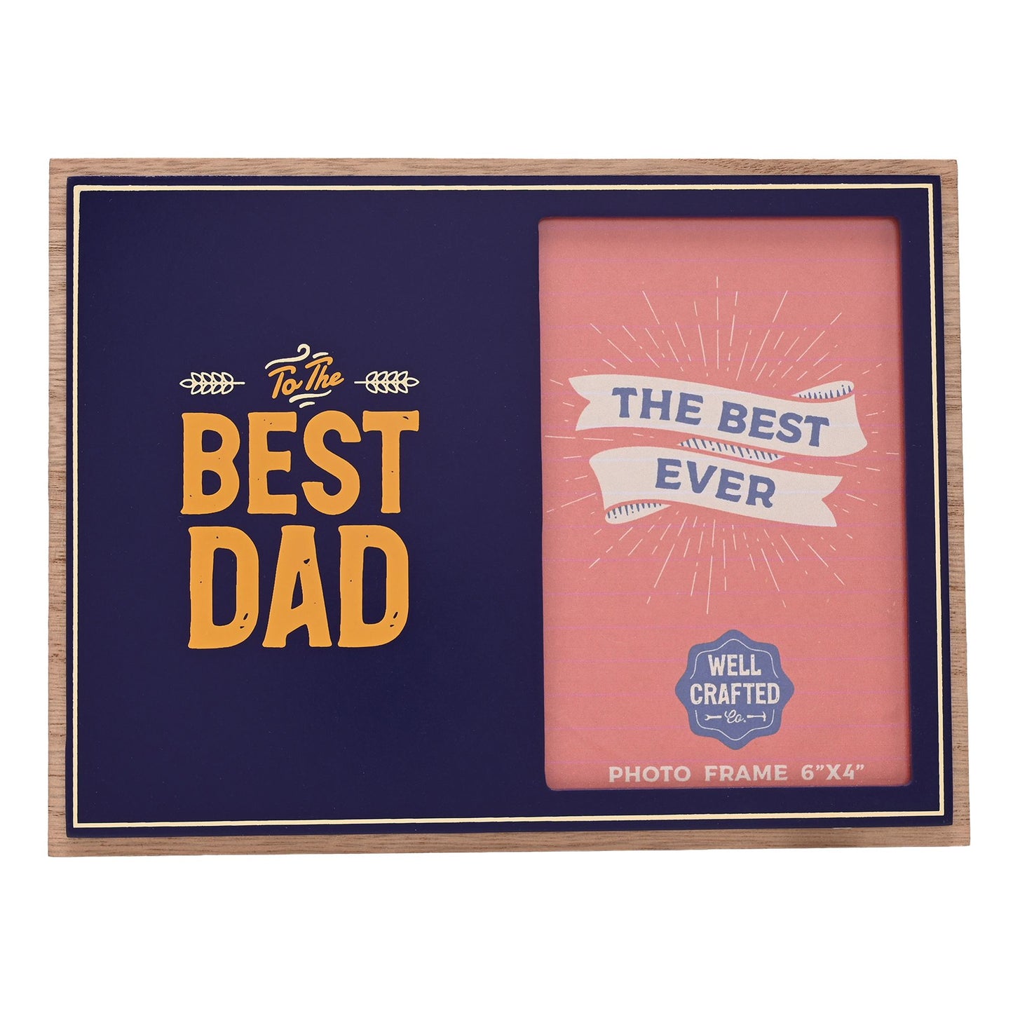 Well Crafted Photo Frame 4" x 6" - Best Dad